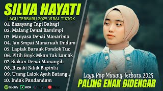 Download lagu SILVA HAYATI FULL ALBUM TERBARU 2025 (LIRIK) BASAYANG TAPI BABAGI - LAGU POP MINANG TERBARU 2025 mp3 Download lagu SILVA HAYATI FULL ALBUM TERBARU 2025 (LIRIK) BASAYANG TAPI BABAGI - LAGU POP MINANG TERBARU 2025 mp3