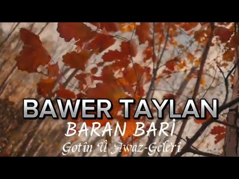 Bawer Taylan-Baran Bar&icirc; /govend