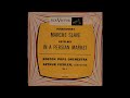 (Unrestored) Ketelbey, The Boston Pops Orchestra With Arthur Fiedler - In a Persian Market