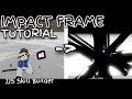 IMPACT FRAME VFX TUTORIAL Jujutsu Shenanigans Skill Builder