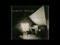 Fred Hersch + Bill Frisell - For all we know (audio)