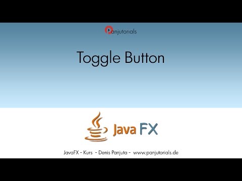 011JavaFX 8 GUI - Tolle Benutzeroberflächen bauen -ToggleButton