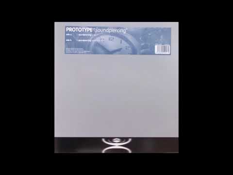Prototype - Soundpiercing (Original Mix) (1999)