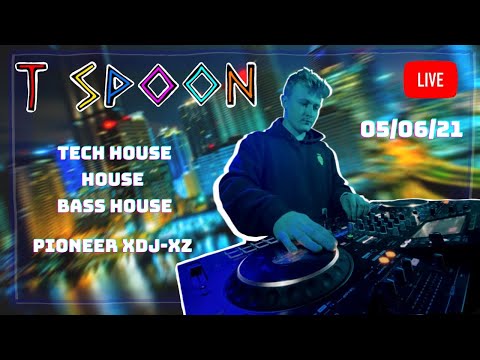 tspoon DJ Mix | Tech House & House Remixes/Mashups 5-06-21 | Pioneer XDJ XZ | Best Tech House 2021
