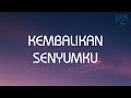 Melly Goeslaw Kembalikan Senyumku Lirik Nostalgia