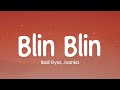 Bad Gyal, Juanka - Blin Blin(Letra/Lyrics)