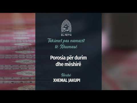 8. Takime pas namazit të Xhumasë - Porosia për durim dhe mëshirë | Hoxhë Xhemal Jakupi