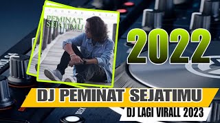 Download lagu DJ PEMINAT SEJATIMU | THOMAS ARYA PEMINAT SEJATI | FULL BASS REMIX TERBARU 2022 mp3