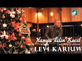 HANYA LILIN KECIL LEVI KARIUW Official Music Video