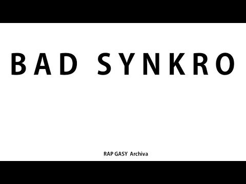 BAD SYNKRO - Fou le Dawa