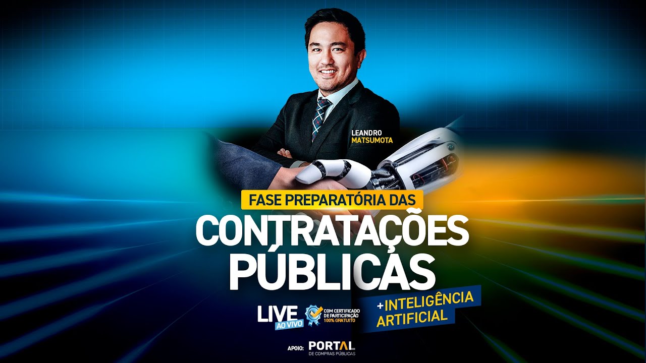 Fase preparatória das contratações públicas - Leandro Matsumota