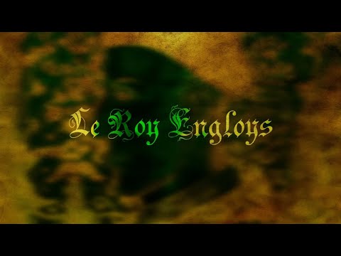Le Roy Engloys - Medieval French Song