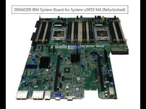 00AM209 IBM System Board for System x3650 M4 (Refurbished)