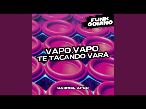 Vapo Vapo x Te Tacando Vara (Eletro Funk Desande Remix)