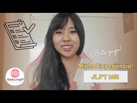 BATE-PAPO | Como foi minha prova do JLPT N5?