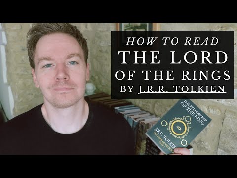 How to Read J. R. R. Tolkien's The Lord of The Rings