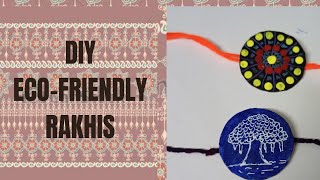 Diy ECO-FRIENDLY RAKHIS FOR RAKSHA BANDHAN❤️❤️