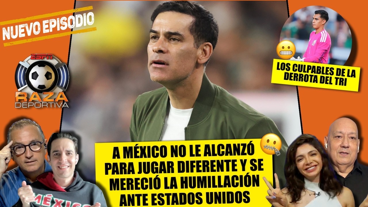 MÉXICO y RAFA MÁRQUEZ MERECIERON LA HUMILLACIÓN ante ESTADOS UNIDOS en AMISTOSO | Raza Deportiva