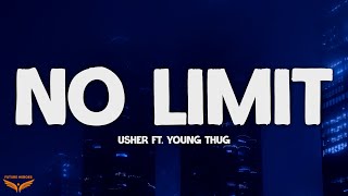 Usher - No Limit (Lyrics) ft. Young Thug