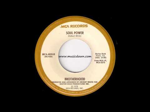 Brotherhood - Soul Power [MCA] 1978 Modern Soul 45
