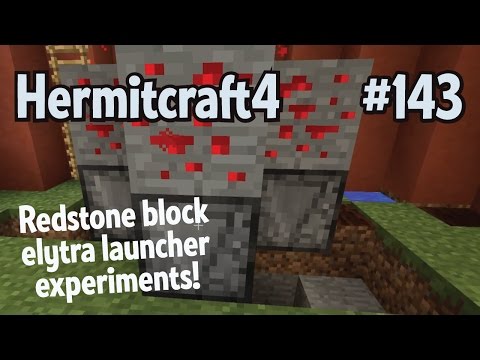 Redstone block elytra launcher experiments — Hermitcraft 4 ep 143