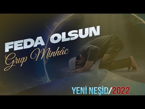 "Feda Olsun" - Grup Minhac
