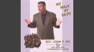 We Walk By Faith