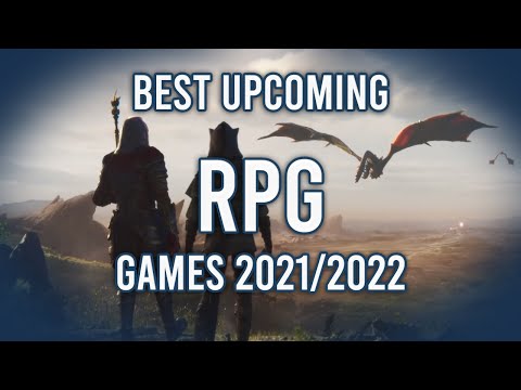 Best Upcoming RPG Games 2021/2022 | Top 19 New RPGs