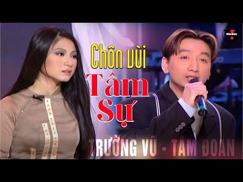 🌹VAN SON Chôn Vùi Tâm Sự -  Trường Vũ, Tâm Đoan @VanSon🎶