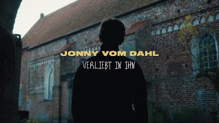 Jonny vom Dahl - Verliebt in ihn (Musikvideo 2023)