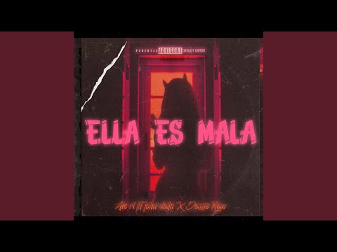 Ella Es Mala