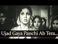 Ujad Gaya Panchi HD Ghar Ki Laaj Songs Sohrab Modi Nirupa Roy Mohd Rafi