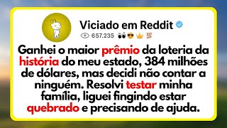 Ganhei o Maior Prêmio Da Loteria Da História Do Meu Estado, 384 Milhões De Dólares, Mas Decidi...