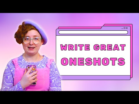 How to Write Fanfiction Oneshots - Tips and Tricks for Great Oneshots