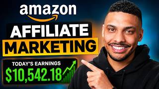 The ONLY Amazon Affiliate Marketing Video You Need (Amazon Associates in 2026)