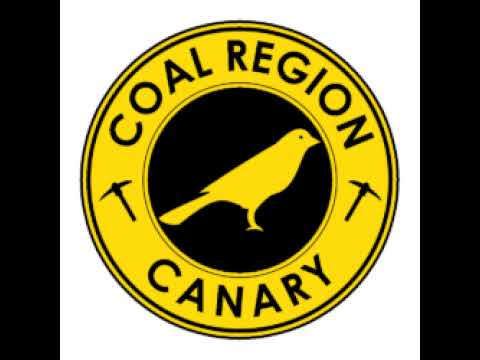 Coal Region Canary