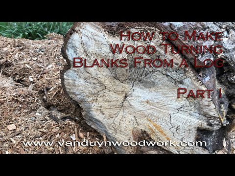 How to Make Wood Turning Blanks From a Log, Part I