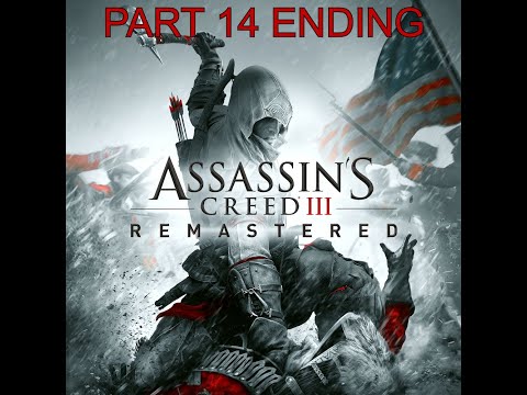 Assassin's Creed 3 Remastered Walkthrough Gameplay Part 14 - DESMOND (ENDING) (PC)