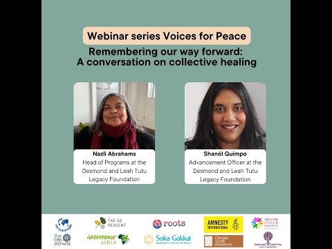 Voices for peace: Remembering our way forward: A conversation on collective healing