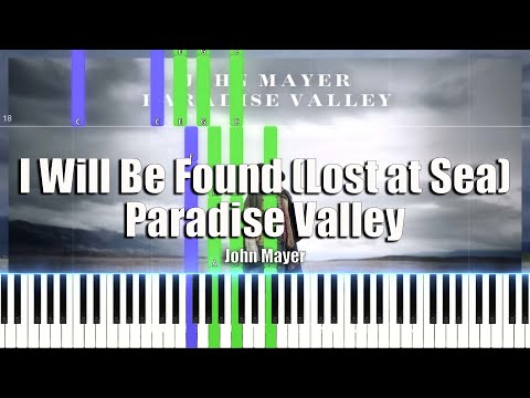 I Will Be Found Lost At Sea - John Mayer