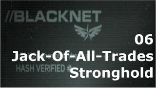 Prototype 2: BLACKNET 06 Jack-Of-All-Trades - Stronghold 7-1