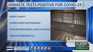 Gregg County Jail inmate tests positive for COVID-19