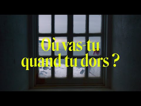Video thumbnail for Où vas-tu quand tu dors?