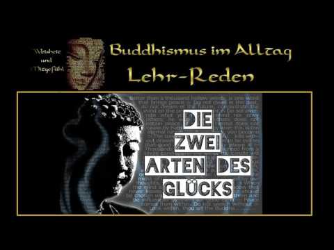 Sutra 'Die zwei Arten des Glücks'