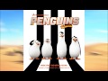 Penguins Of Madagascar - Main Theme ...