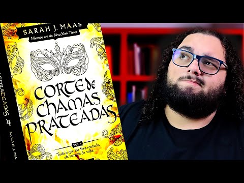 Resenha Corte de Chamas Prateadas: Uma Obra Magistral