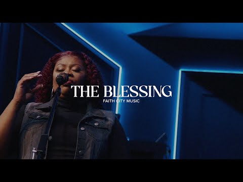 Faith City Music: The Blessing