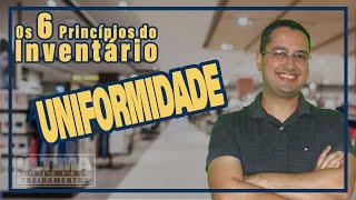 6 Princpios do Inventrio de Estoque - 6 Uniformidade