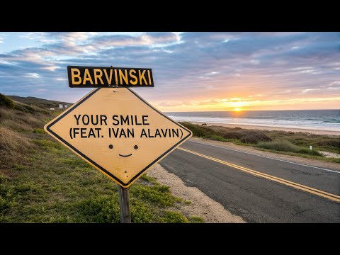 Barvinski - Your Smile (feat. Ivan Alavin)