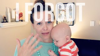 10 THINGS I FORGOT ABOUT BABIES